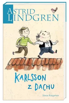 Karlsson z Dachu - Outlet - Astrid Lindgren