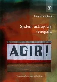System ustrojowy Senegalu - Łukasz Jakubiak