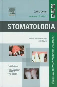 Stomatologia Praktyka lekarza małych zwierząt - Outlet - Cecilia Gorrel