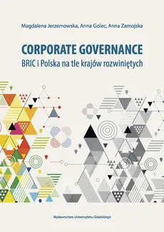 Corporate governance - Anna Golec, Magdalena Jerzemowska, Anna Zamojska