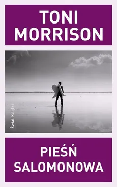 Pieśń Salomonowa - Toni Morrison