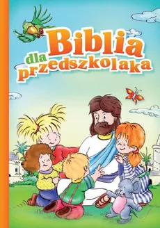 Biblia dla przedszkolaka - Outlet - Monika Kustra