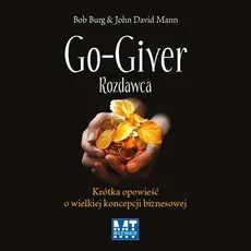 Go-giver Rozdawca - Bob Burg