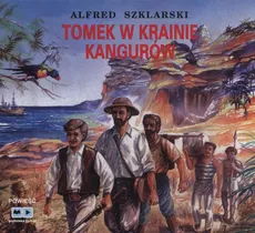 Tomek w krainie kangurów - Alfred Szklarski