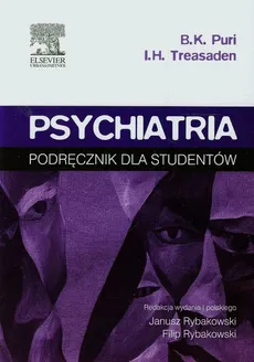 Psychiatria Podręcznik dla studentów - Puri Basant K., Treasaden Ian H.