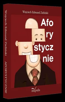 Aforystycznie - Zieliński Wojciech Edmund