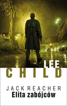 Jack Reacher Elita zabójców - Outlet - Lee Child