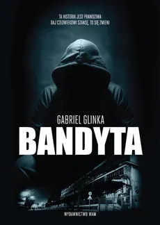 Bandyta - Gabriel Glinka