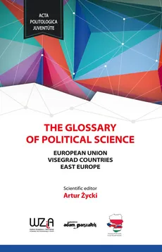 The Glosssary of political science European Union Visegrad Countries East Europe
