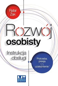 Rozwój osobisty Instrukcja obsługi - Outlet - Rafał Żak