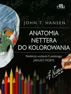 Anatomia Nettera do kolorowania - Hansen John T.