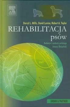 Rehabilitacja psów - David Levine, Millis Darryl L., Taylor Robert A.