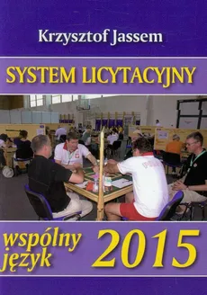 System licytacyjny Wspólny Język 2015 - Krzysztof Jassem