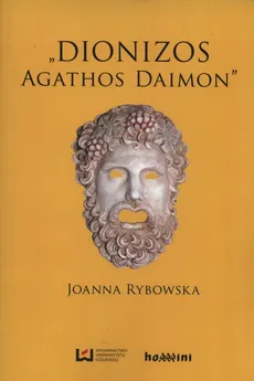 Dionizos - Agathos Daimon - Outlet - Joanna Rybowska