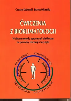 Ćwiczenia z bioklimatologii - Outlet - Czesław Koźmiński, Bożena Michalska