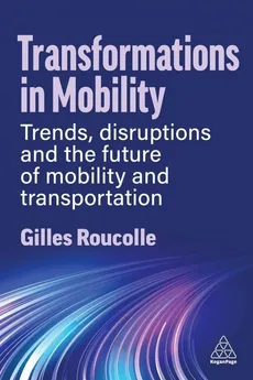 Transformations in Mobility - Gilles Roucolle
