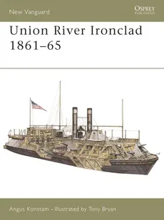 Union River Ironclad 1861-65 - Angus Konstam