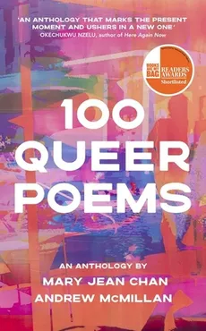 100 Queer Poems - Chan Mary Jean, Andrew McMillan