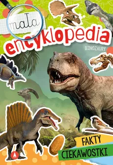 Mała encyklopedia Dinozaury - Zofia Zabrzeska