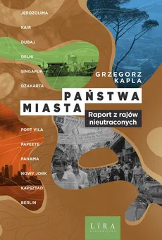 Państwa-miasta - Grzegorz Kapla