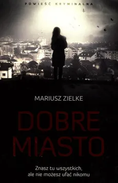 Dobre miasto - Outlet - Mariusz Zielke