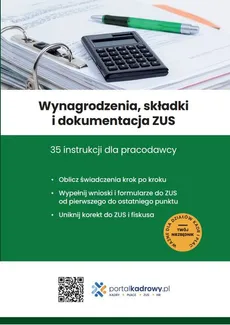 Wynagrodzenia, składki i dokumentacja ZUS. 35 instrukcji dla pracodawcy - Mariusz Pigulski, Jakub Pioterek