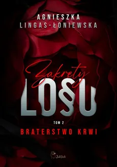 Braterstwo krwi - Agnieszka Lingas-Łoniewska