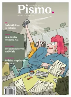 Pismo. Magazyn Opinii 04/2024 - Adrienne Rich, Beata Szady, Hanka Grupińska, Łukasz Barys, Tomasz S. Markiewka