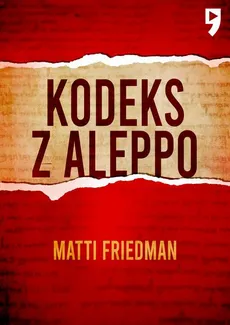 Kodeks z Aleppo - Matti Friedman