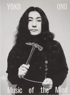 Yoko Ono Music of the Mind - Juliet Bingham, Jon Hendricks, Connor Monahan