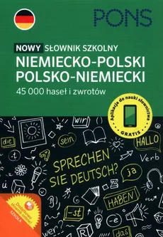 Pons Nowy słownik szkolny niemiecko-polski, polsko-niemiecki - Urszula Czerska, Luiza Śmidowicz, Janusz Taborek