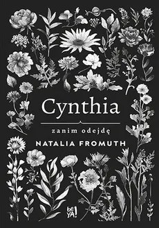 Cynthia Zanim odejdę - Natalia Fromuth