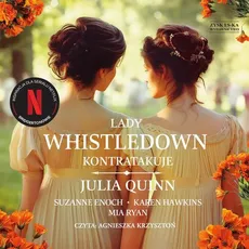 Lady Whistledown kontratakuje - Julia Quinn, Karen Hawkins, Mia Ryan, Suzanne Enoch