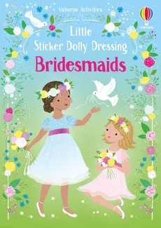 Little Sticker Dolly Dressing Bridesmaids - Fiona Watt