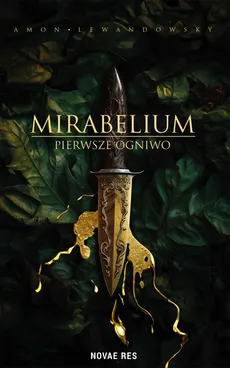 Mirabelium. Pierwsze Ogniwo - Amon Lewandowsky