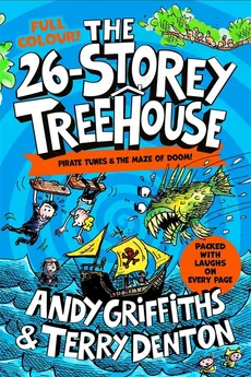 The 26-Storey Treehouse - Terry Denton, Andy Griffiths