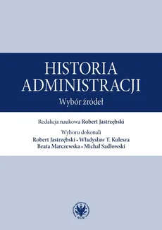 Historia administracji. Wybór źródeł