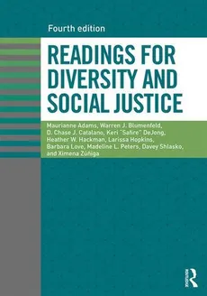 Readings for Diversity and Social Justice - Maurianne Adams, Blumenfeld Warren J., Catalano D. Chase J.