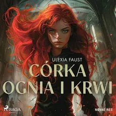 Córka ognia i krwi - Ulexia Faust