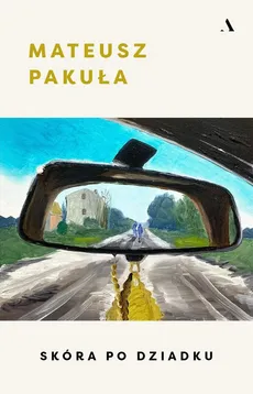 Skóra po dziadku - Mateusz Pakuła