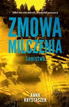 Zmowa milczenia. Lenistwo - Anna Krystaszek