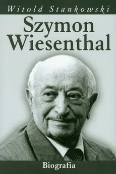 Szymon Wiesenthal Biografia - Outlet - Witold Stankowski