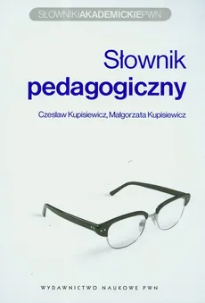 Słownik pedagogiczny - Outlet - Czesław Kupisiewicz, Małgorzata Kupisiewicz