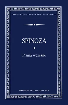 Pisma wczesne - Outlet - Benedykt Spinoza