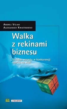 Walka z rekinami biznesu - Andrej Vizjak, Aleksander Kwiatkowski