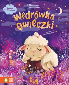 Bajanie na zasypianie. Wędrówka owieczki - Małgorzata Strzałkowska