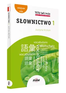 Testuj Swój Polski Słownictwo 1 + mp3 - Justyna Krztoń