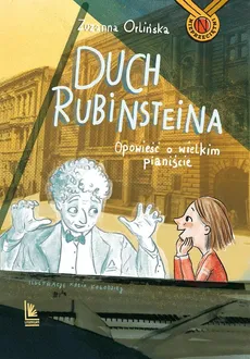 Duch Rubinsteina. - Zuzanna Orlińska