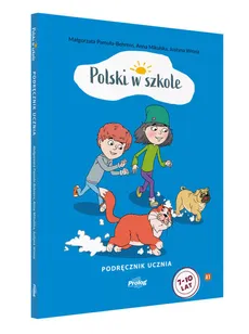 Polski w szkole. Podręcznik ucznia - Anna Mikulska, Małgorzata Pamuła-Behrens, Justyna Wrona