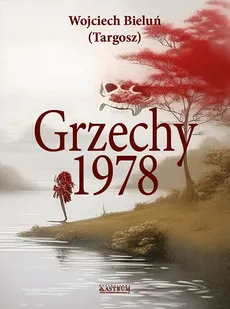 Grzechy 1978 - Wojciech Bieluń